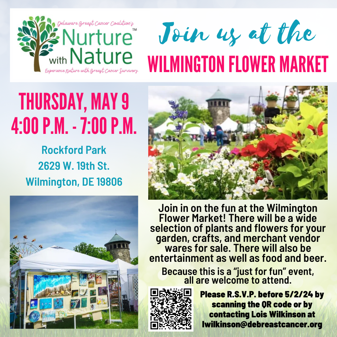 Nurture with Nature Join us at the Wilmington Flower Market